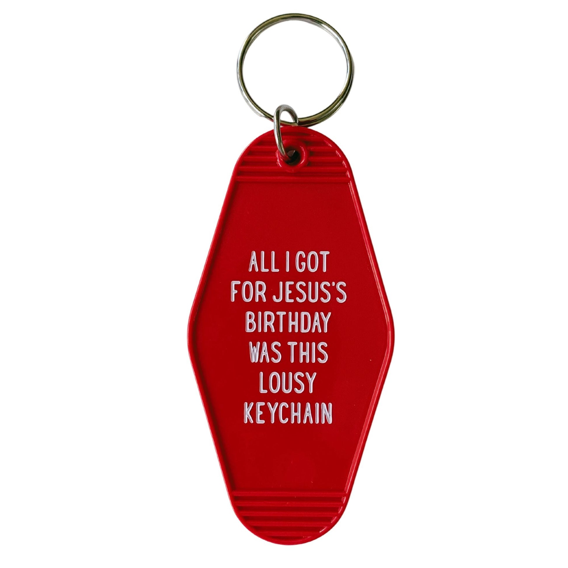 All I Got For Jesus's Birthday Christmas Motel Style Keychain in Red