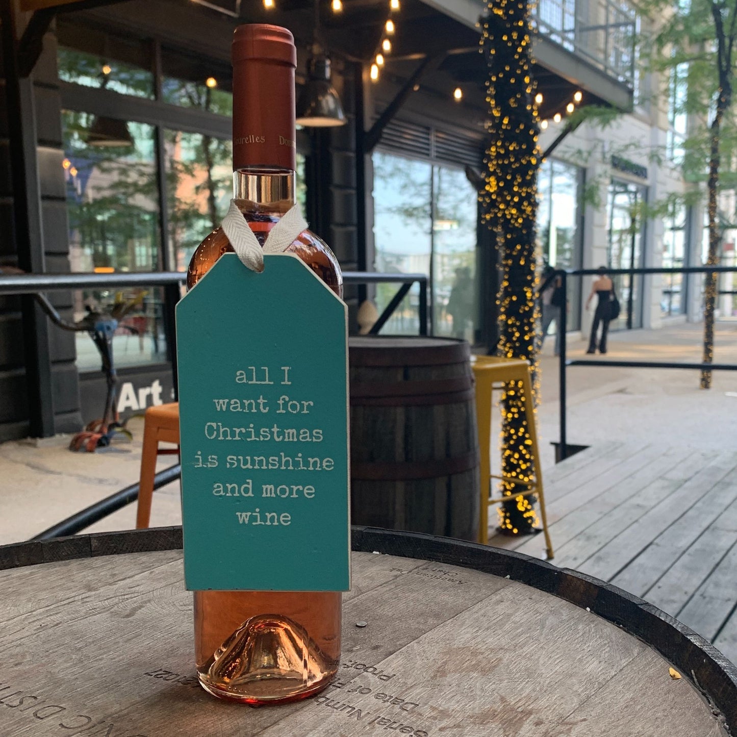 All I Want For Christmas Is Sunshine And More Wine Wooden Bottle Tag