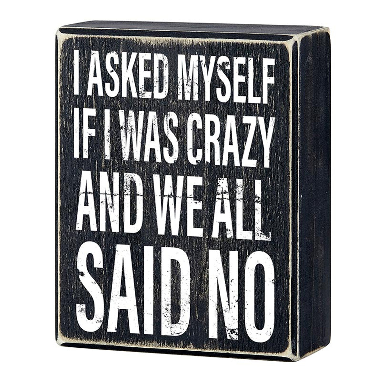 All Said No Box Sign | Wooden Box Wall Tabletop Decor | 4" x 5"