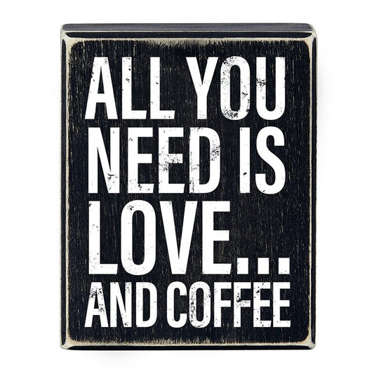 All You Need Is Love...And Coffee Box Sign | Wall Tabletop Wooden Box Decor | 4" x 5"