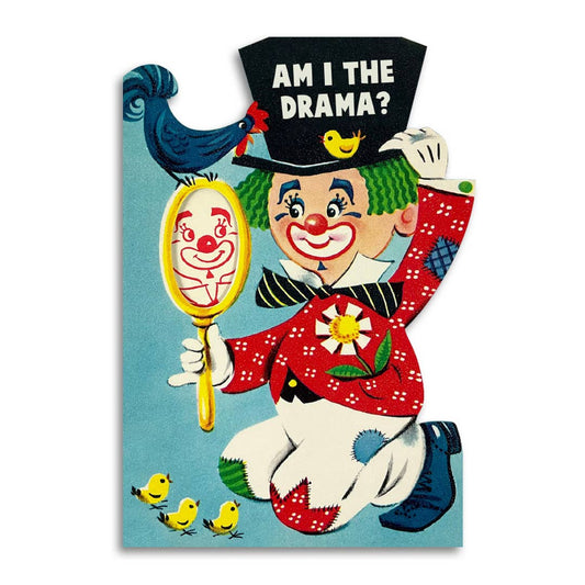 Am I the Drama Funny Apology Card | Vintage Clown Sarcastic Sorry Die Cut Card