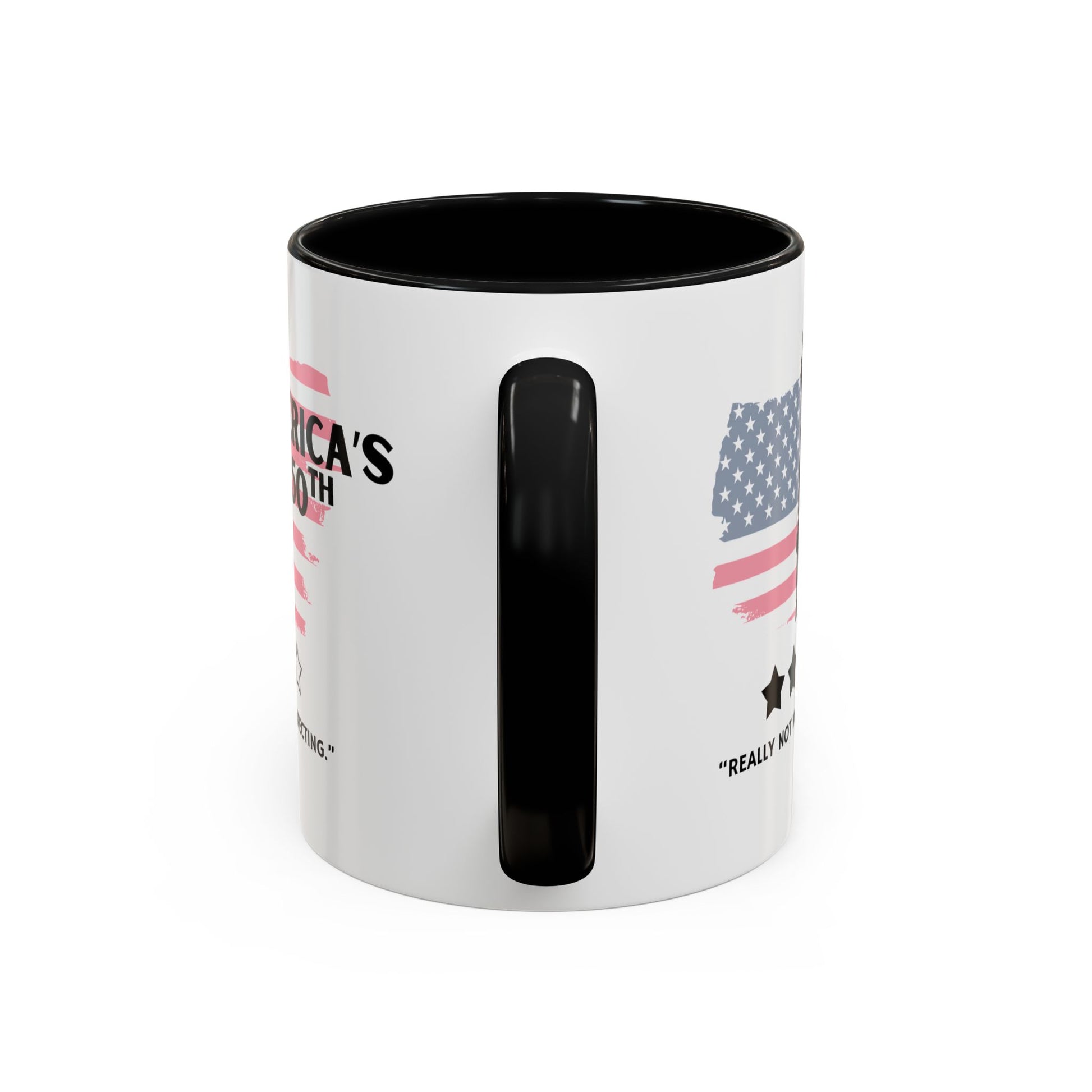 America's 250th Really Not What I Was Expecting 11oz Black Mug | Feminist Sarcastic Patriotic Gift