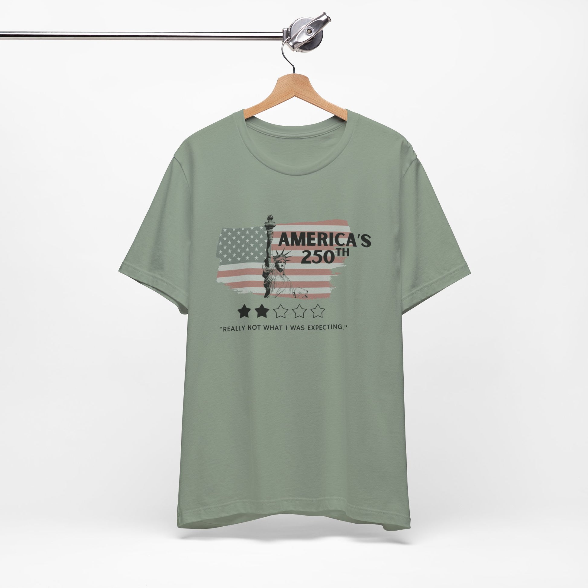 America's 250th Really Not What I Was Expecting Jersey Short Sleeve Tee | Feminist Political Humor Shirt [Sizes XS-5XL]