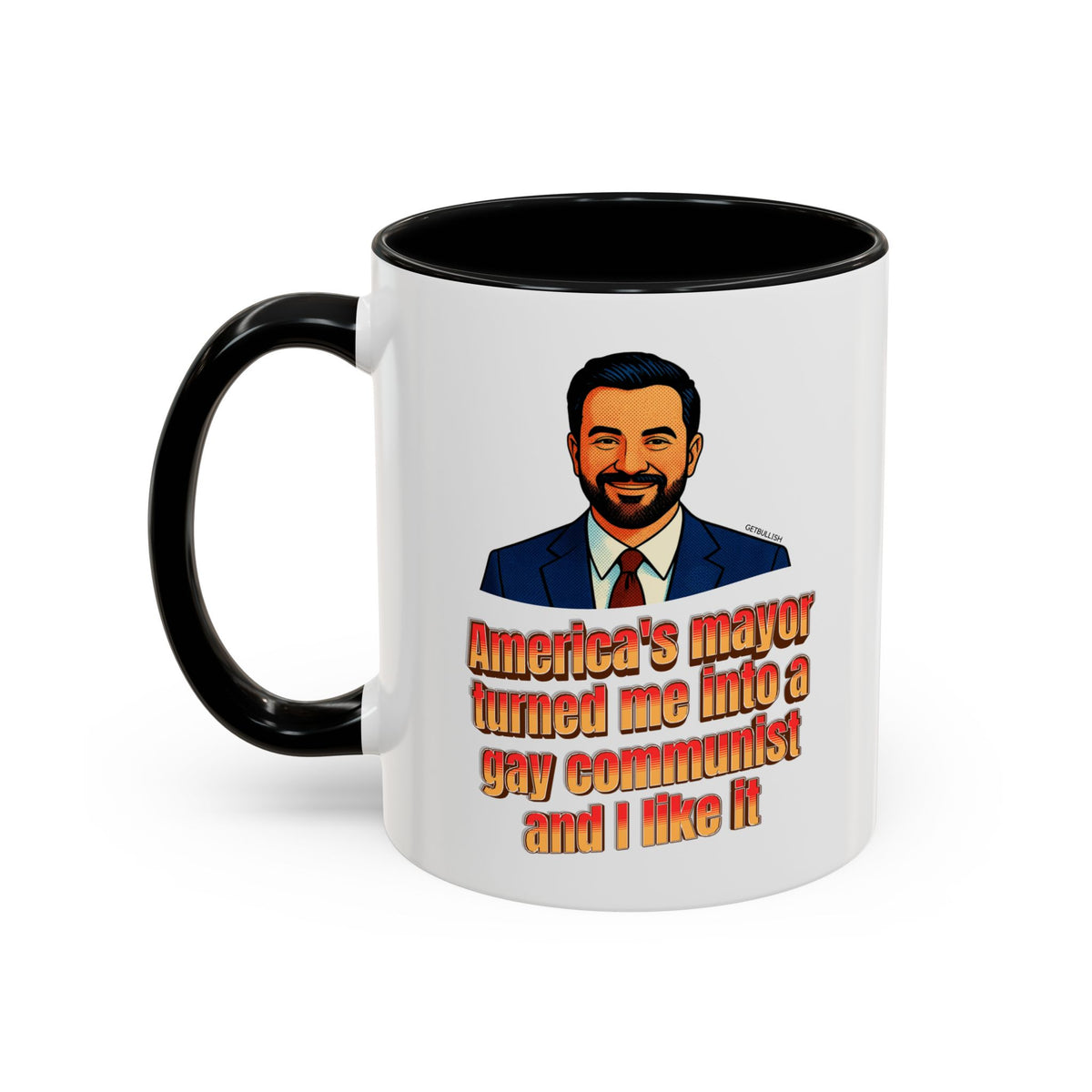 America's Mayor Turned Me Into a Gay Communist and I Like It Mamdani 11oz Black Accent Coffee Mug-GetBullish-The Bullish Store