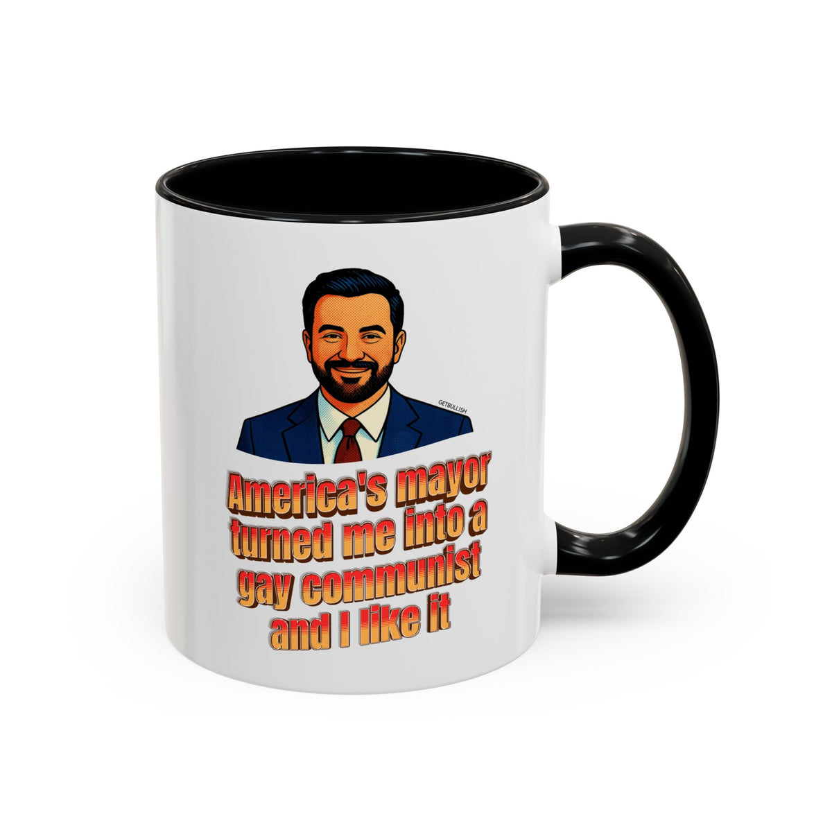 America's Mayor Turned Me Into a Gay Communist and I Like It Mamdani 11oz Black Accent Coffee Mug-GetBullish-The Bullish Store