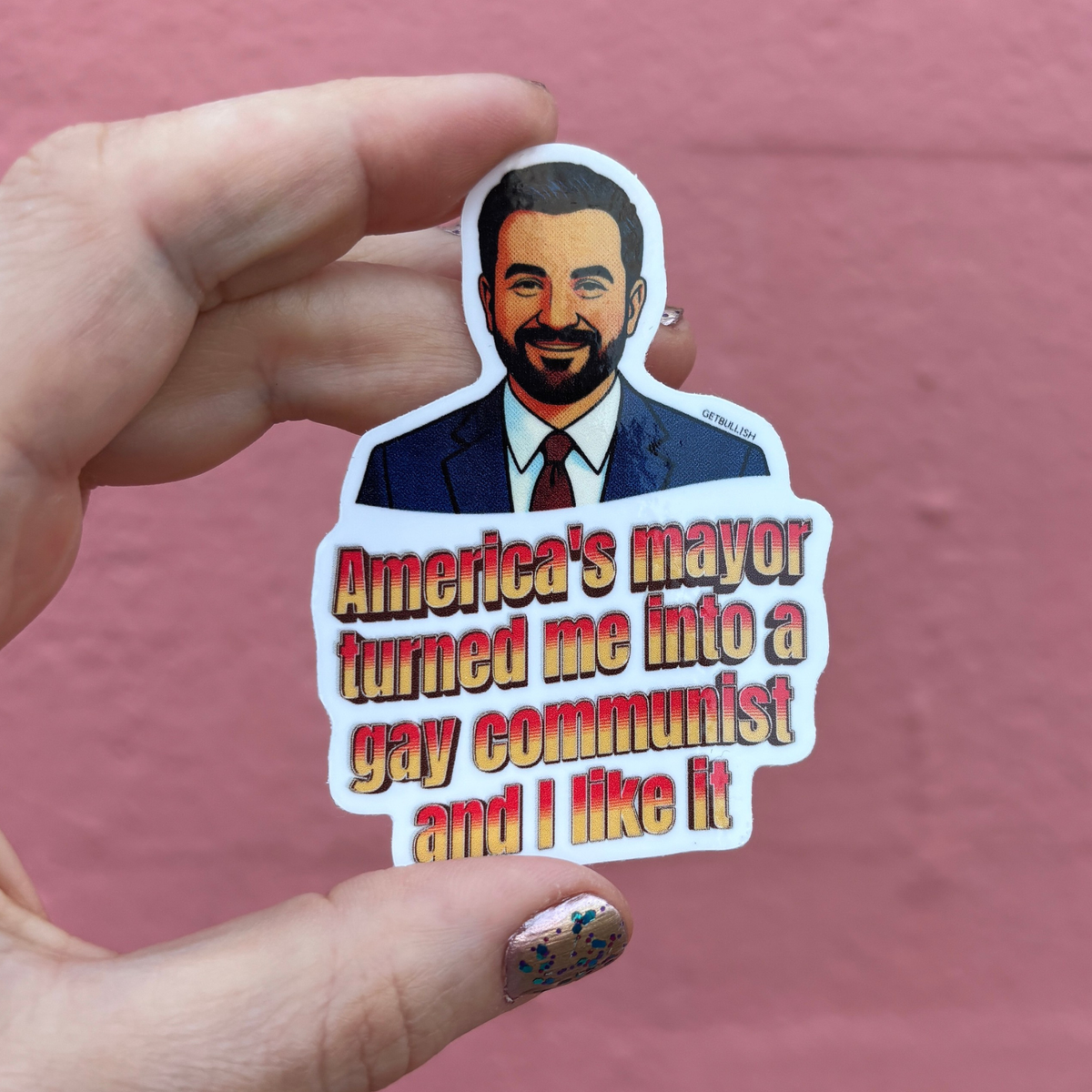 America's Mayor Turned Me Into a Gay Communist and I Like It | Mamdani Sticker | 3.0" x 2.1"-GetBullish-The Bullish Store