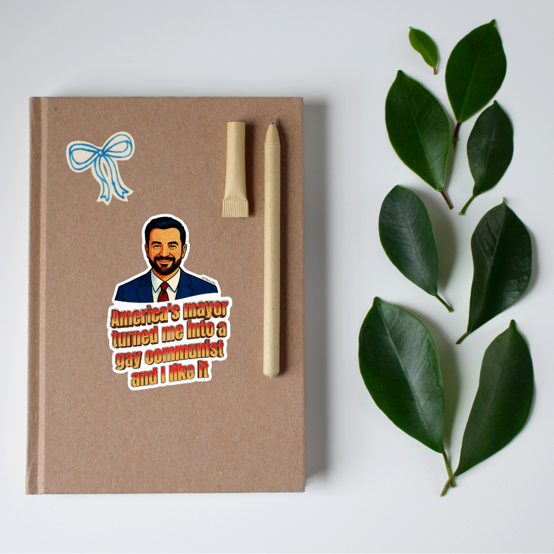America's Mayor Turned Me Into a Gay Communist and I Like It | Mamdani Sticker | 3.0" x 2.1"