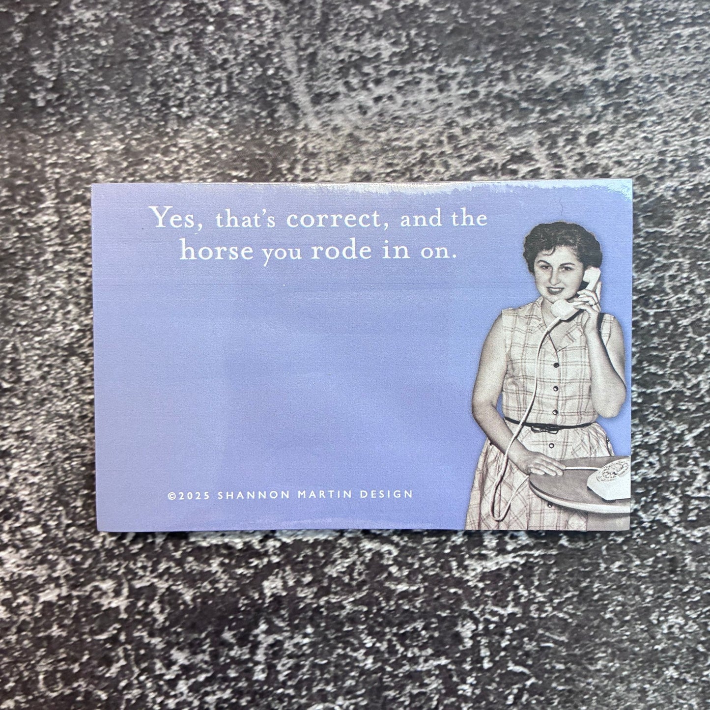 And The Horse You Rode In On Sticky Note in Blue | Funny Vintage Sticky Notes | 75 Sheets