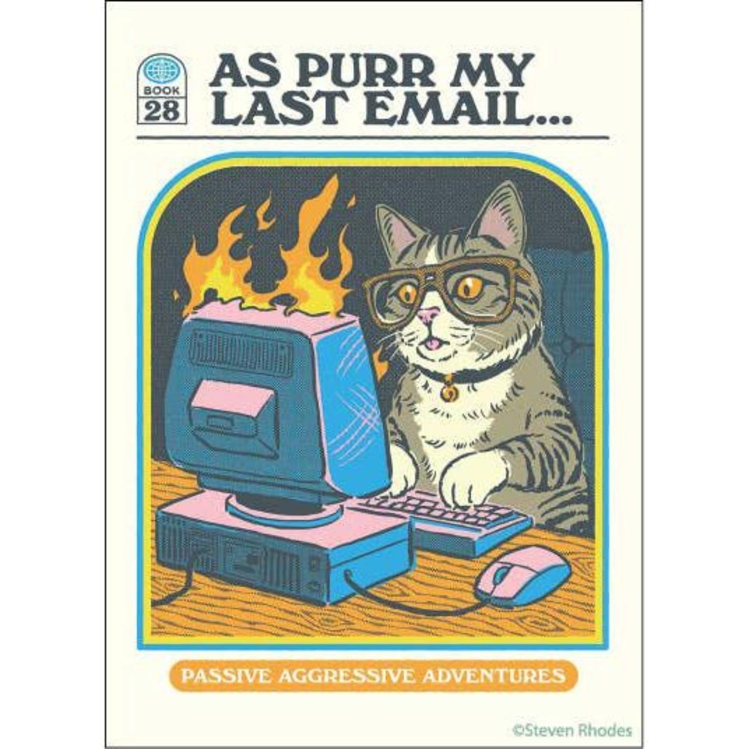 As Purr My Last Email…Passive Aggressive Adventures Rectangular Magnet | Fridge Magnetic Surface Decor-Ephemera-The Bullish Store
