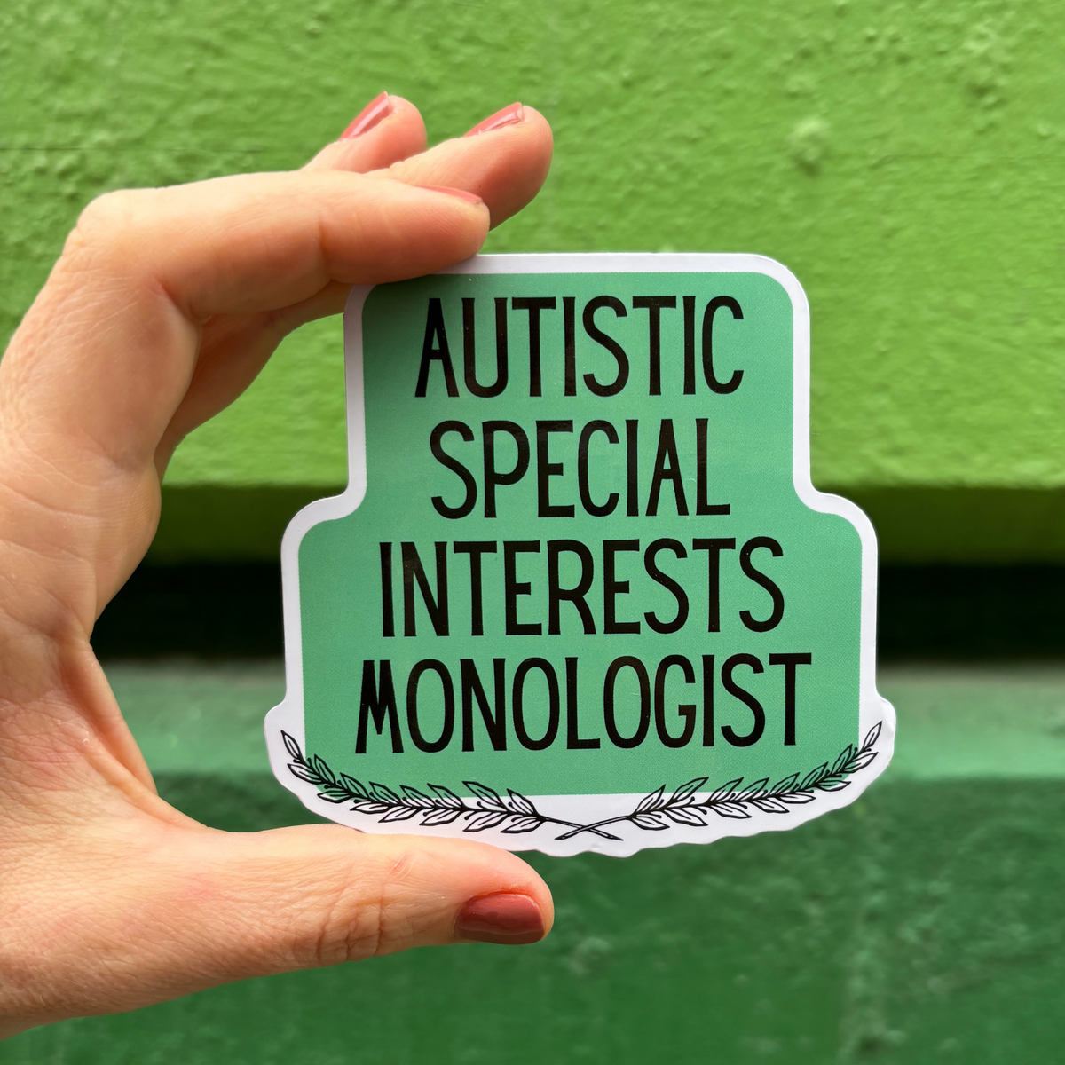 Autistic Special Interests Monologist Vinyl Die Cut Sticker-GetBullish-The Bullish Store
