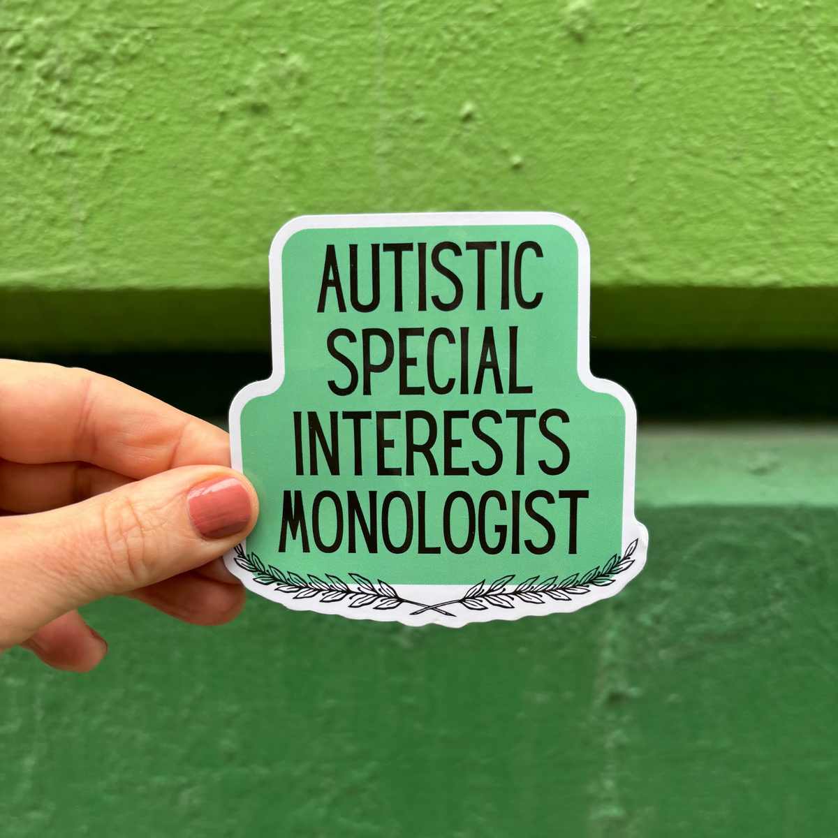 Autistic Special Interests Monologist Vinyl Die Cut Sticker-GetBullish-The Bullish Store