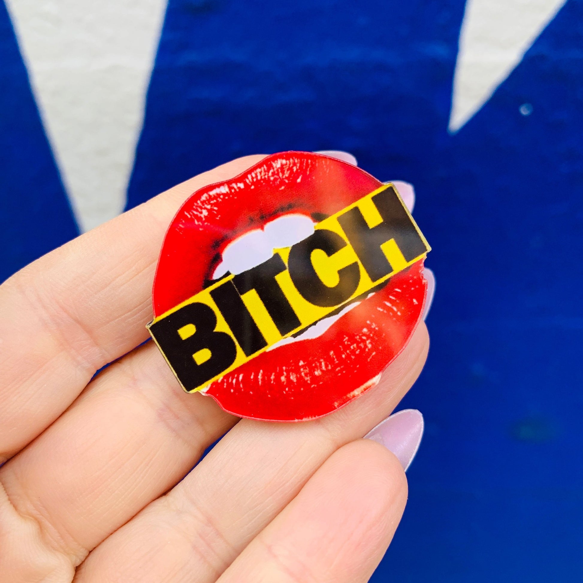 BITCH Lips Acrylic Pin