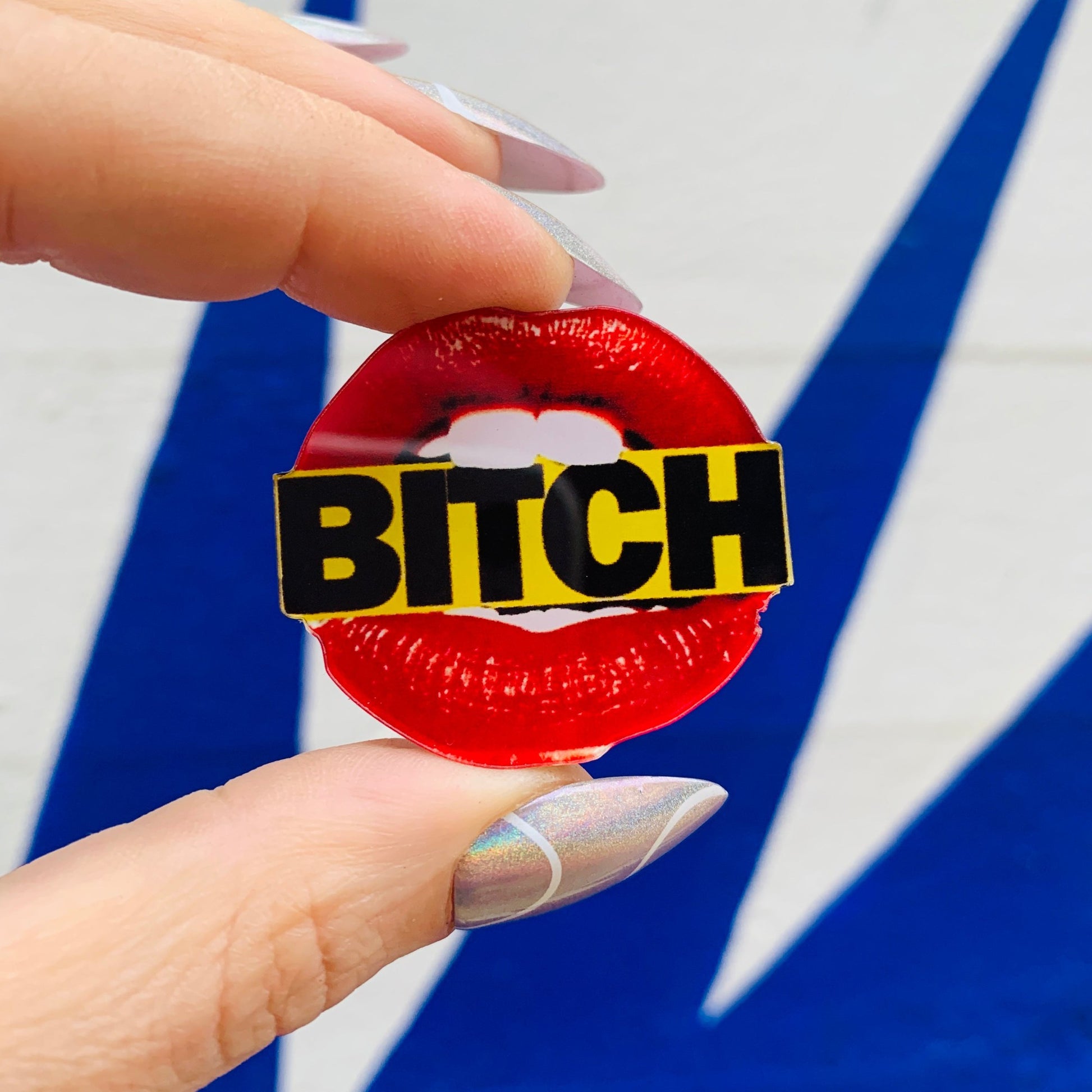 BITCH Lips Acrylic Pin