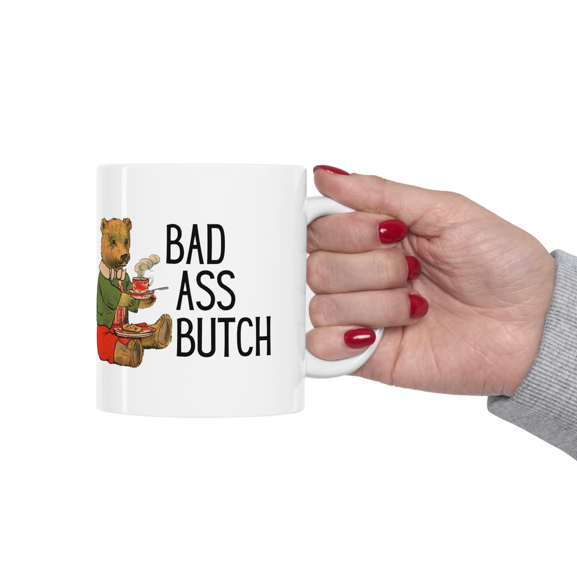 Bad Ass Butch Ceramic Mug 11oz