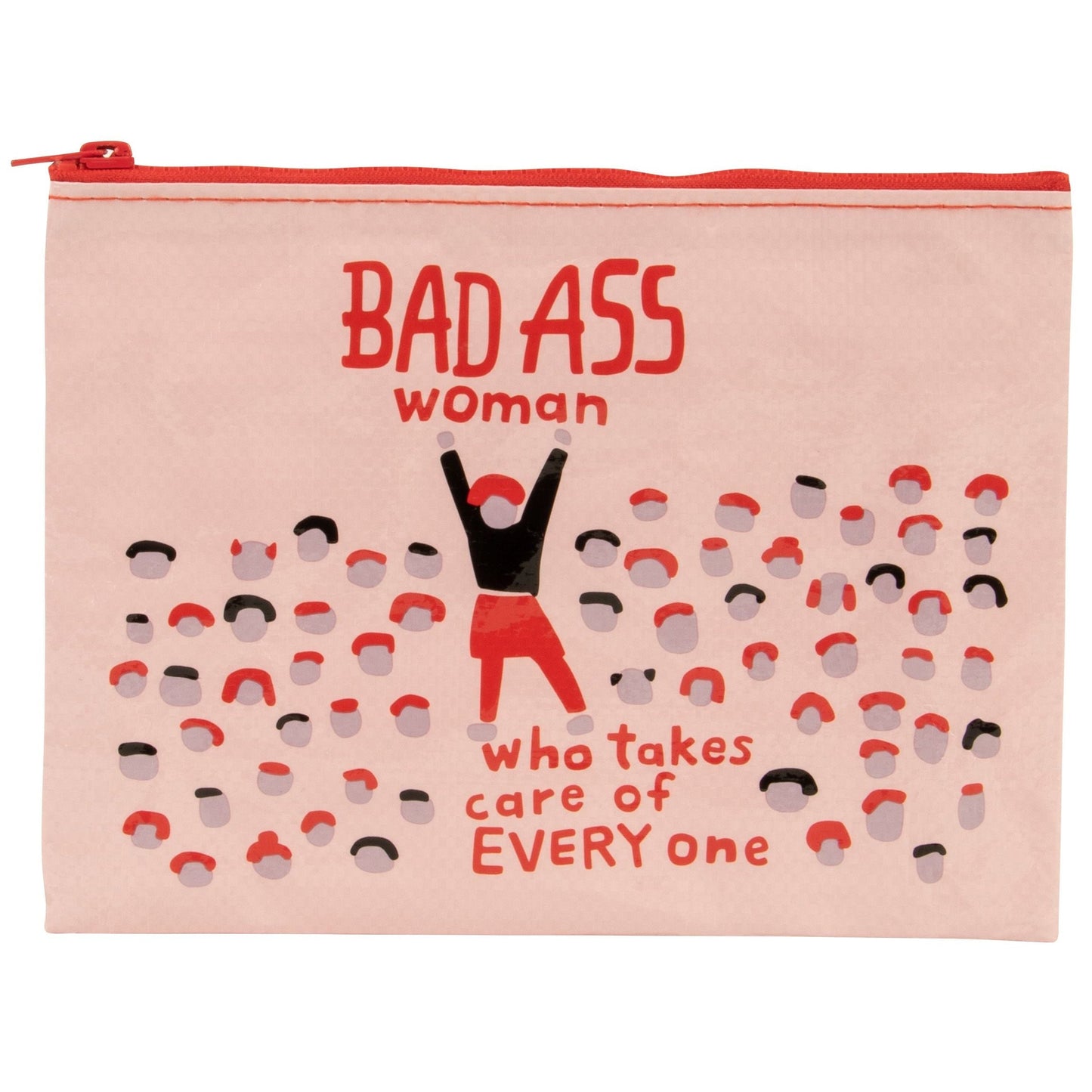 Bad Ass Woman Who Takes Care Of Everyone Zipper Pouch | BlueQ at GetBullish