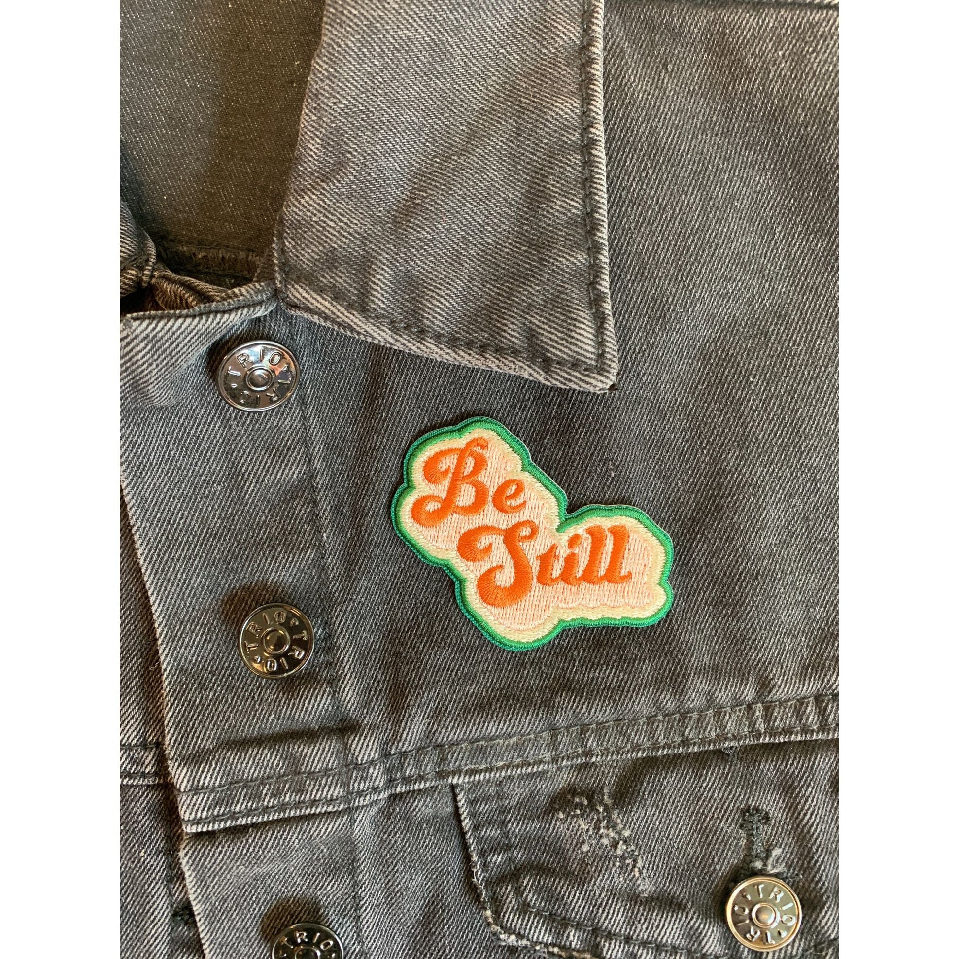 Be Still Iron-On Patch | Fabric Heat-transfer Embroidered Phrase Patch