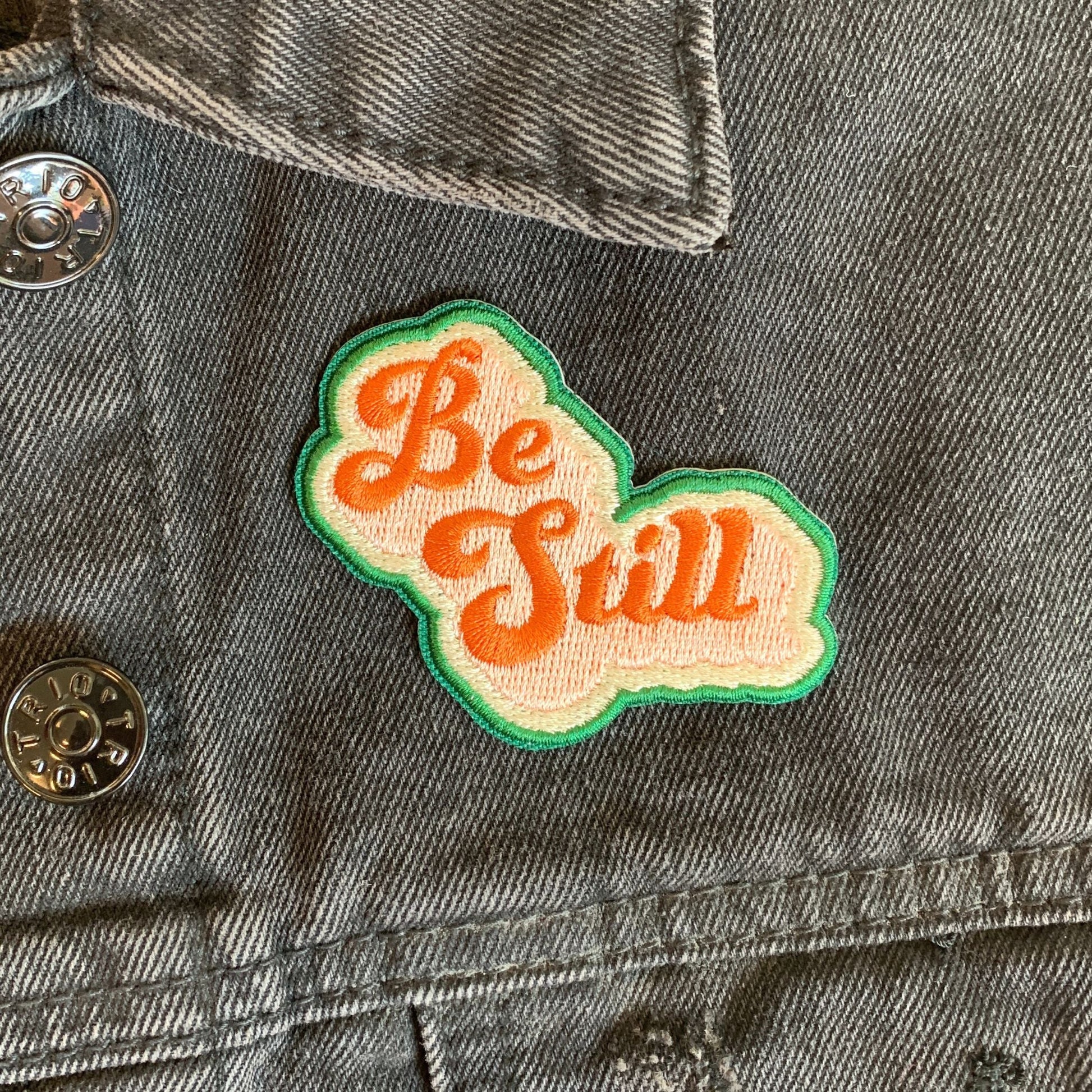 Be Still Iron-On Patch | Fabric Heat-transfer Embroidered Phrase Patch