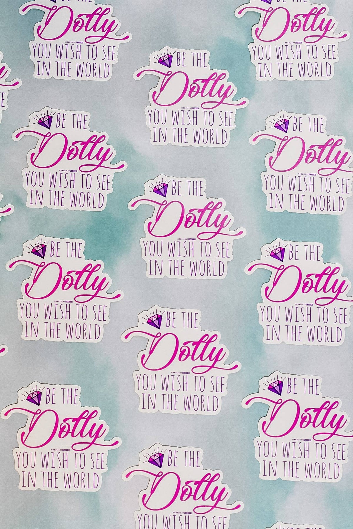 Be the Dolly You Wish to See in the World Vinyl Sticker