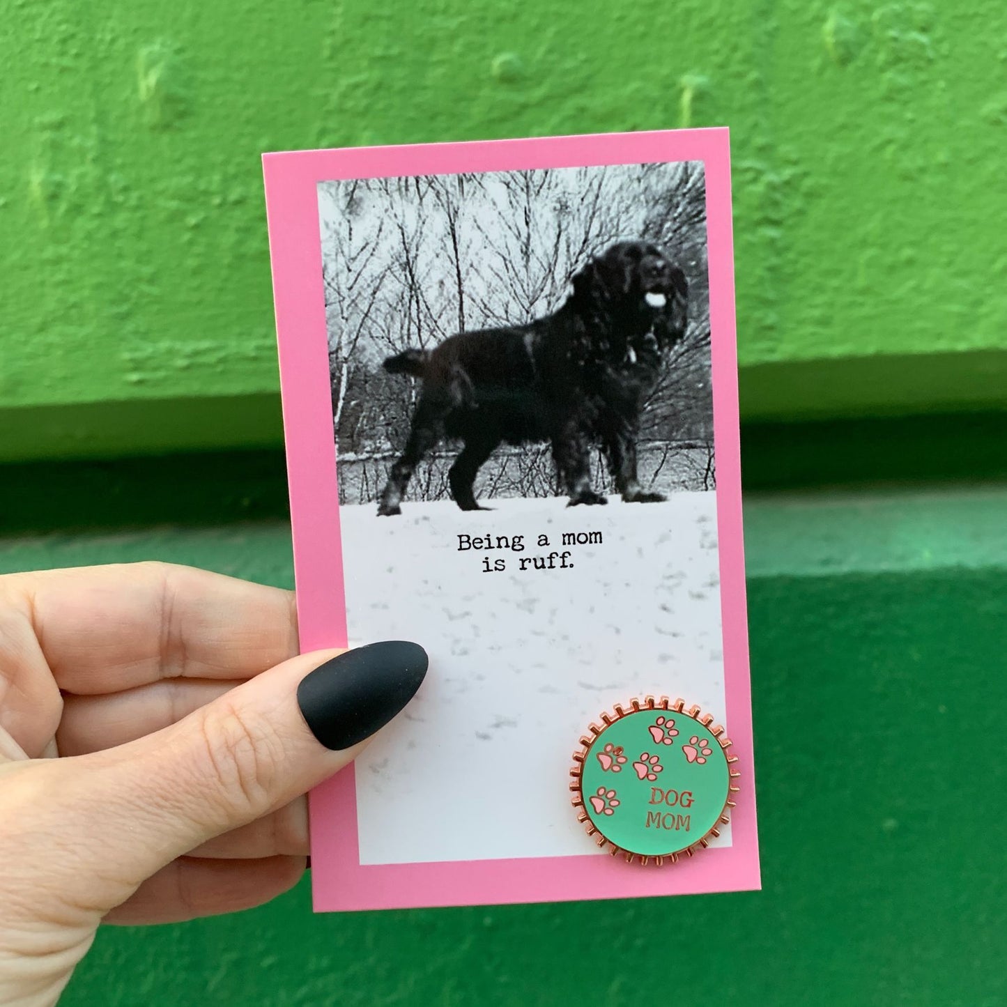 Being A Dog Mom is Ruff Bottlecap-Style Enamel Pin