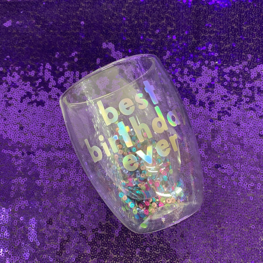 Best Birthday Ever Double-Wall Stemless Glass | With Sequins Inside