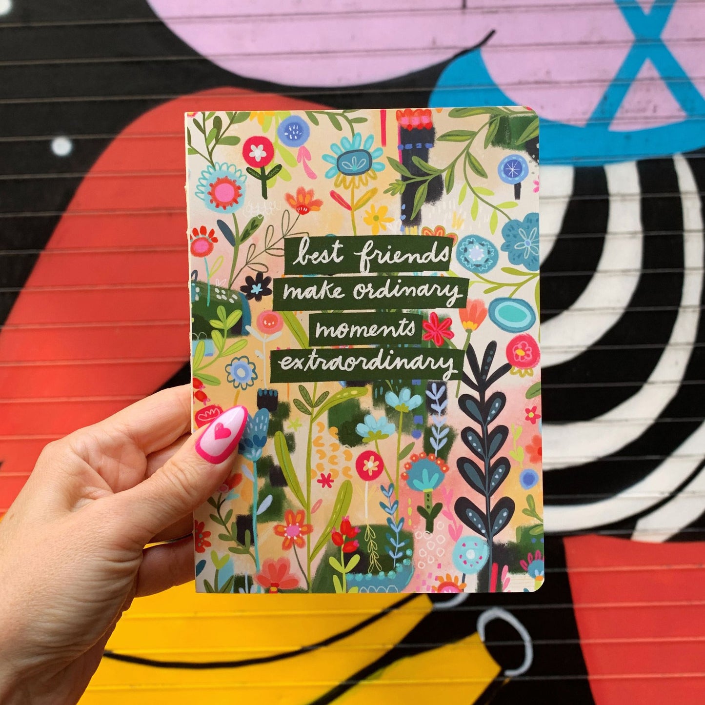 Best Friends Make Moments Extraordinary Double-Sided Journal