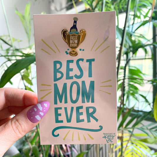Best Mom Ever Trophy Enamel Pin and Card