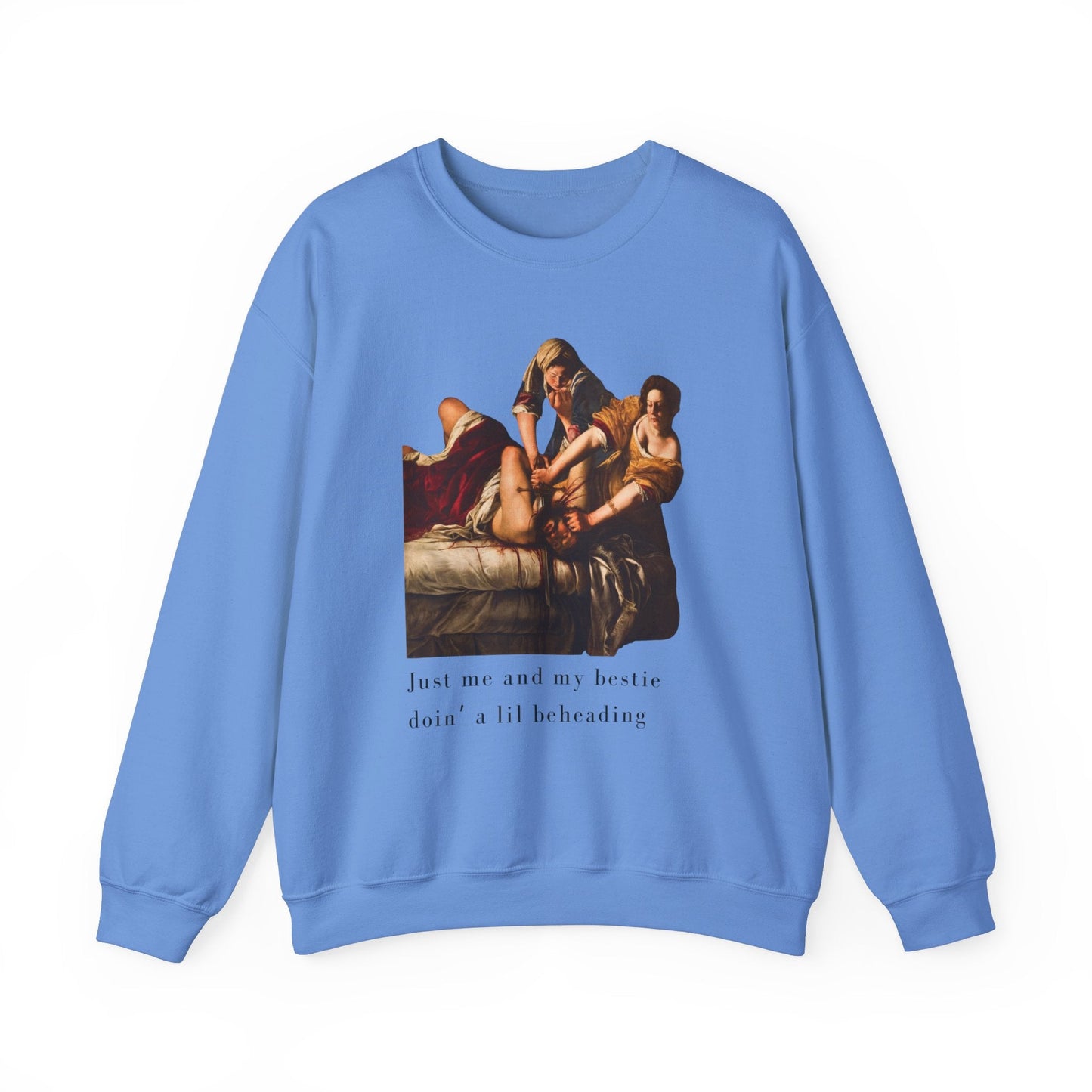 Besties Doing a Nice Beheading! Judith Slaying Holofernes Unisex Heavy Blend™ Crewneck Sweatshirt (Sizes S-5X)