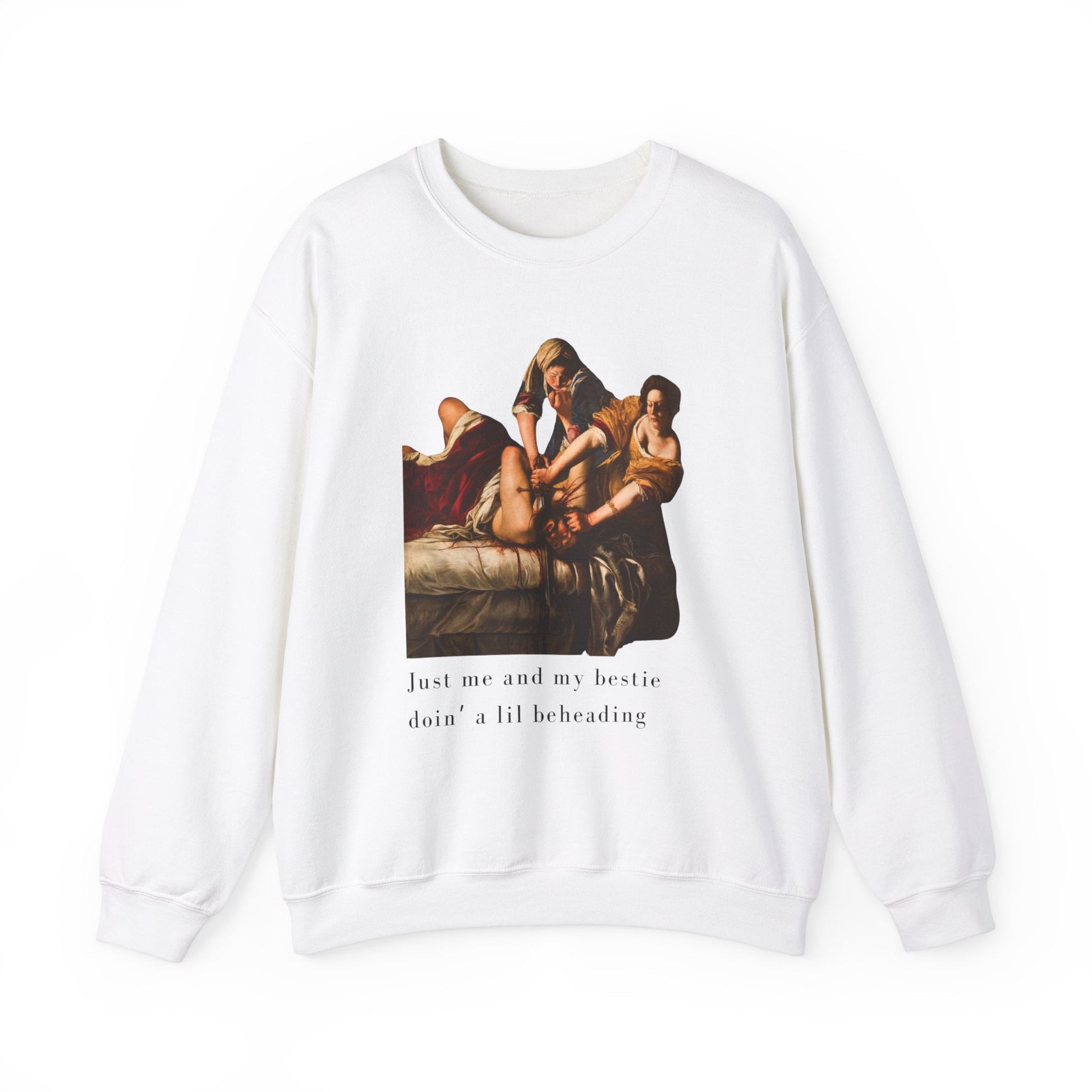 Besties Doing a Nice Beheading! Judith Slaying Holofernes Unisex Heavy Blend™ Crewneck Sweatshirt (Sizes S-5X)