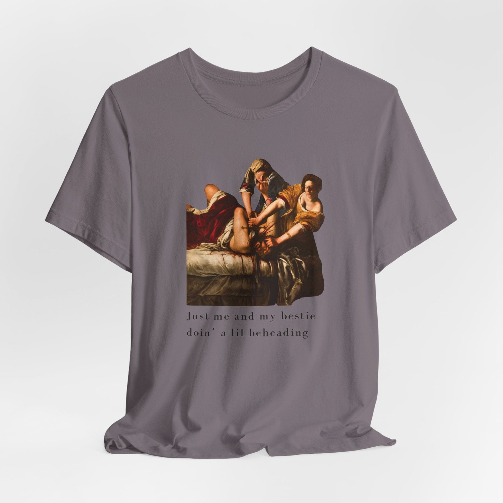 Besties Doing a Nice Beheading! Judith Slaying Holofernes Unisex Jersey Short Sleeve Tee