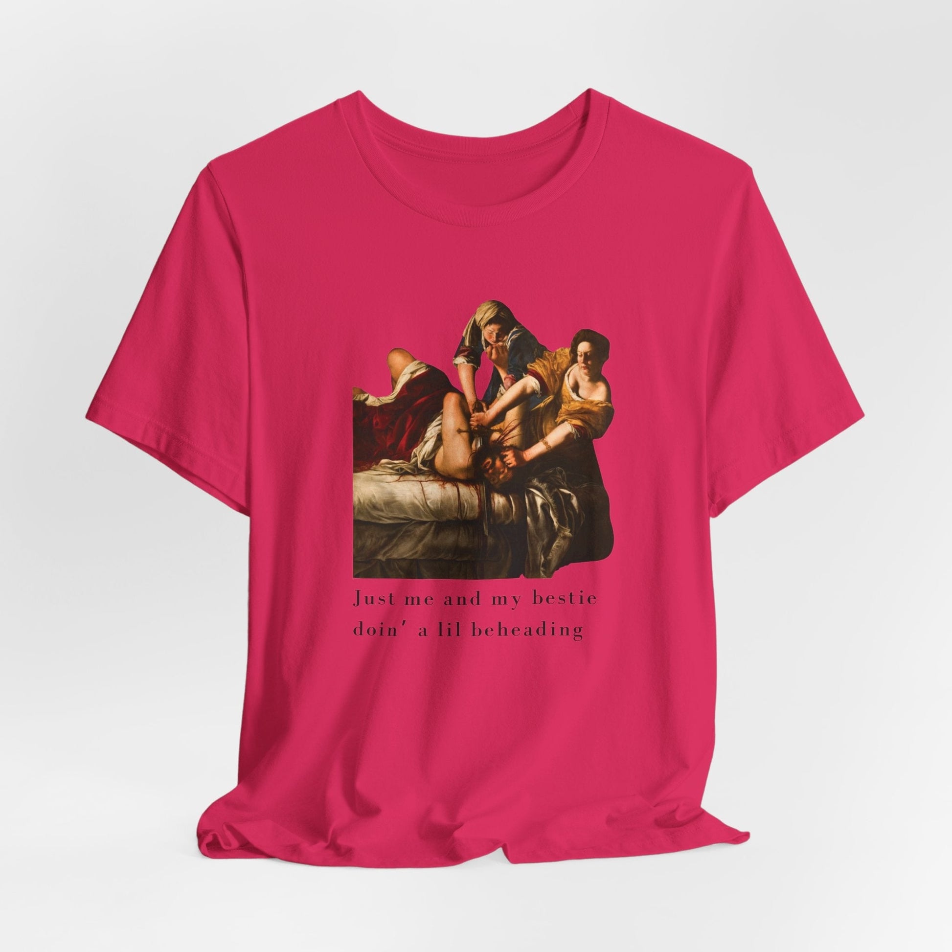 Besties Doing a Nice Beheading! Judith Slaying Holofernes Unisex Jersey Short Sleeve Tee