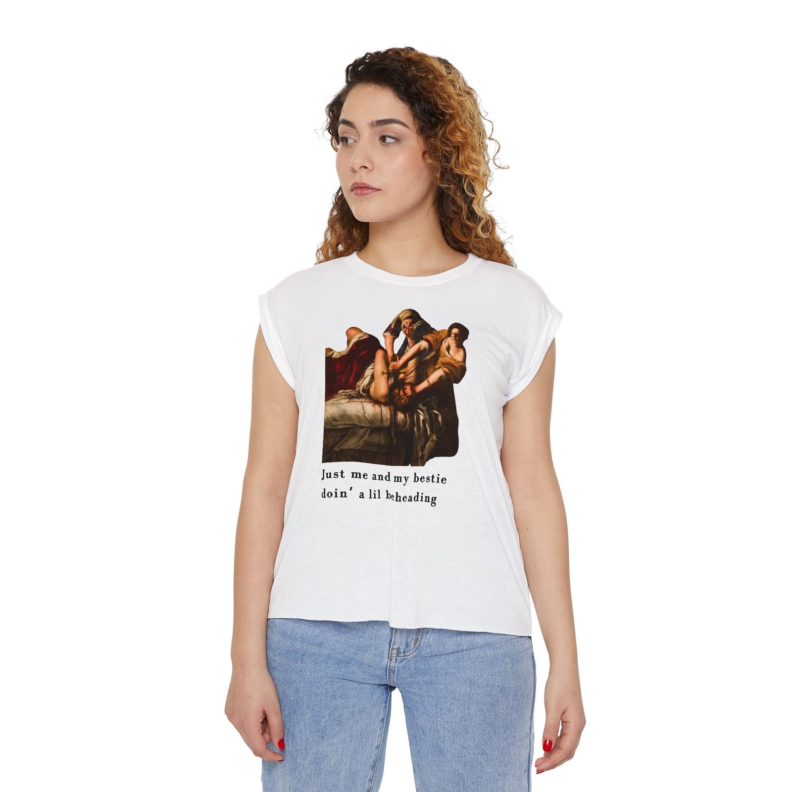 Besties Doing a Nice Beheading! Judith Slaying Holofernes Women’s Flowy Rolled Cuffs Muscle Tee Shirt