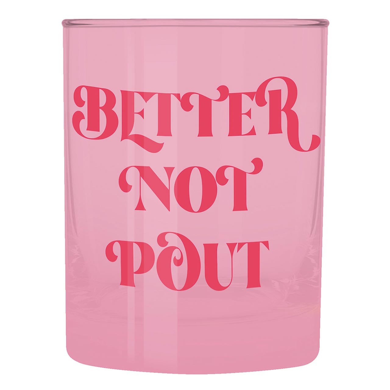 Better Not Pout Glass in Tinted Pink | Classic Old Fashion Holiday Drinkware | 12 oz