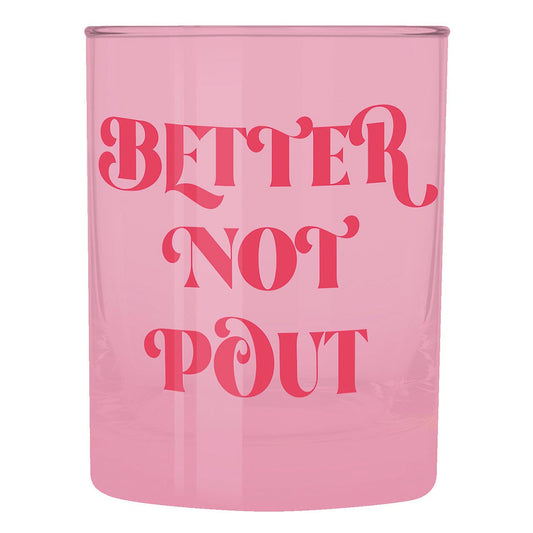 Better Not Pout Glass in Tinted Pink | Classic Old Fashion Holiday Drinkware | 12 oz