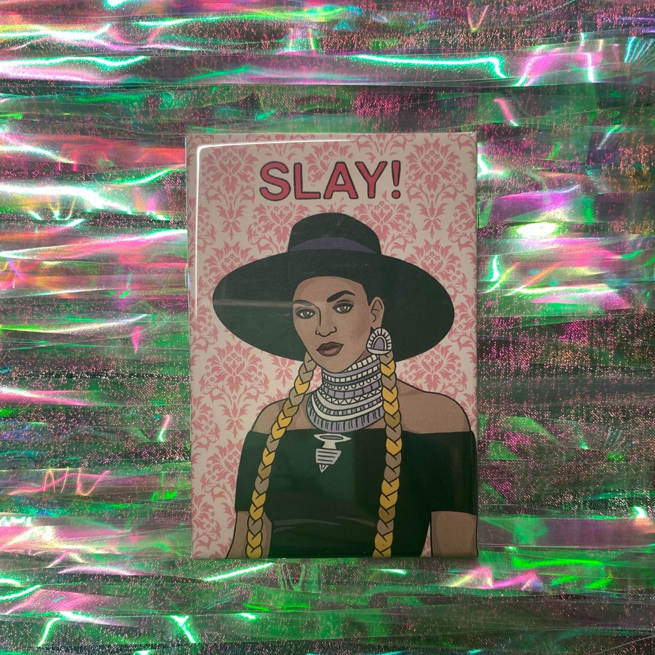 Beyonce Slay Magnet – The Bullish Store