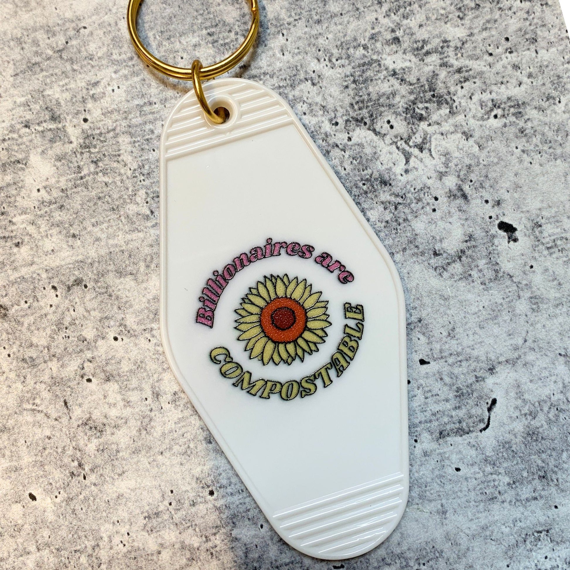 Billionaires Are Compostable 🌸 Motel Style Keychain