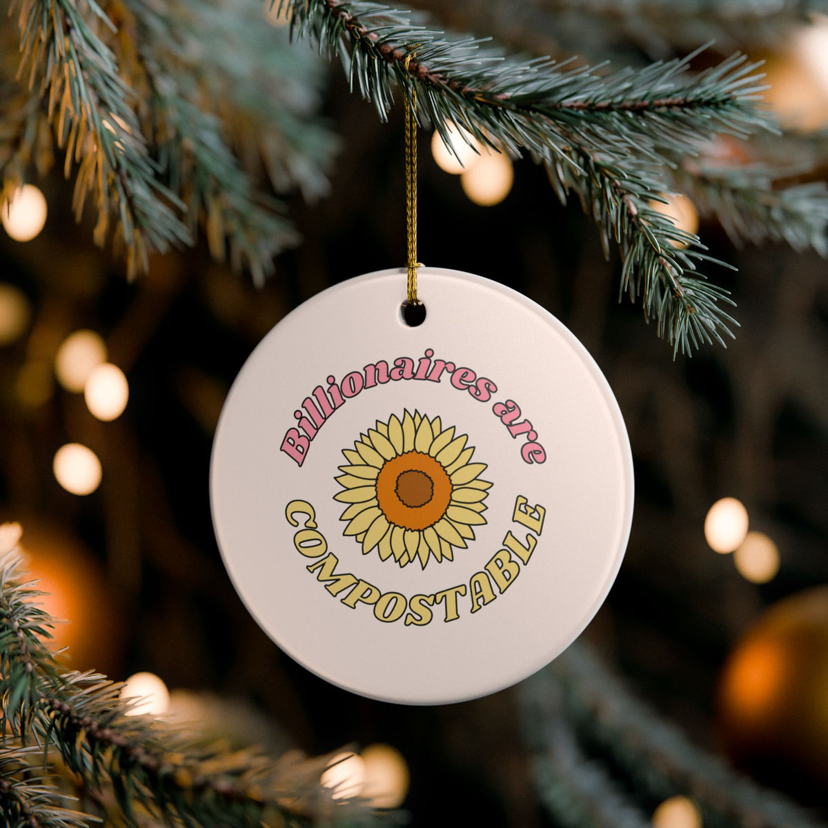 Billionaires are Compostable Ceramic Ornament | Funny Political Holiday Ornament