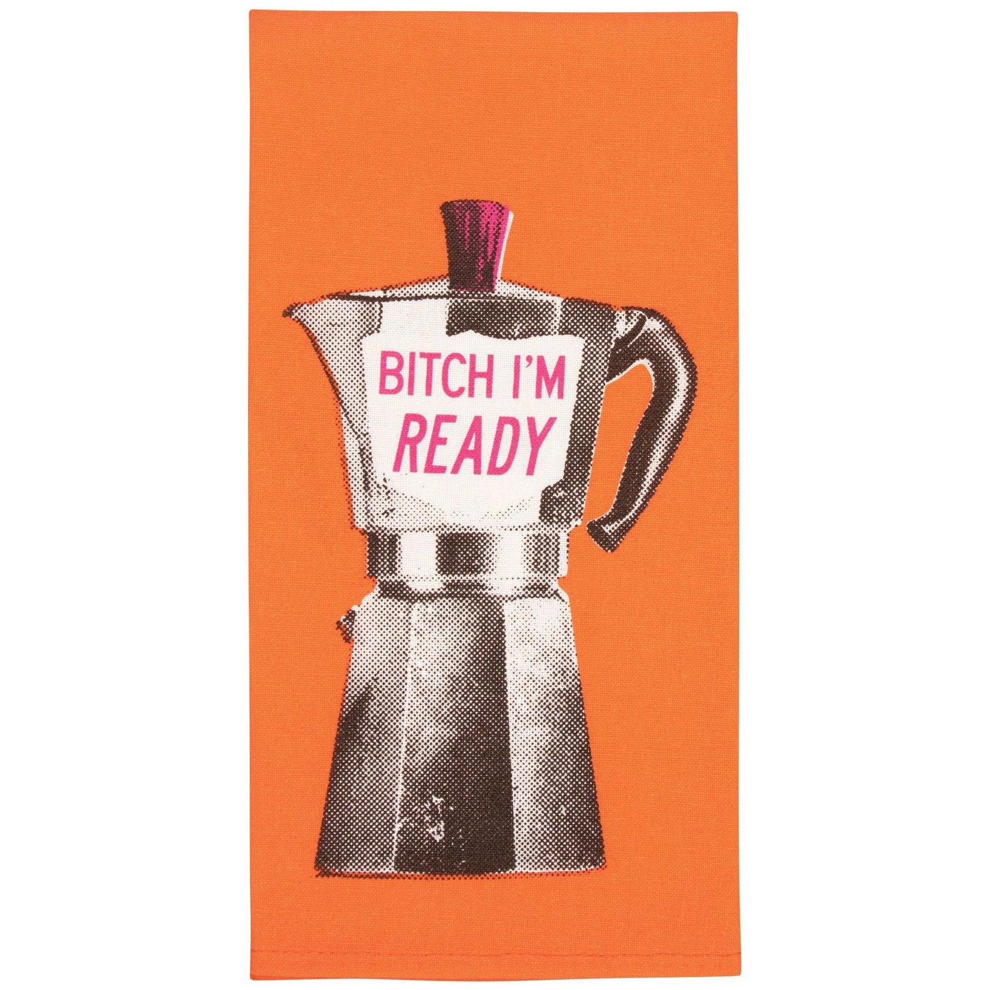 Bitch I'm Ready Funny Screen-Printed Snarky Dish Cloth Towel | BlueQ at GetBullish