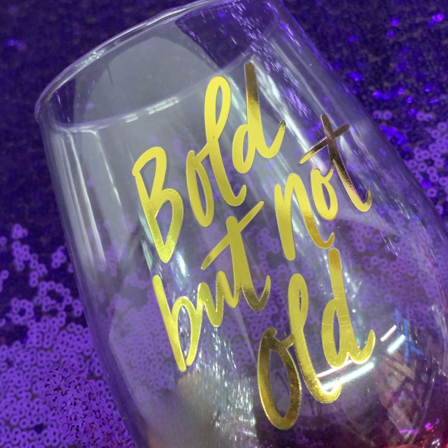 Bold But Not Old Stemless Wine Glass - Birthday or Retirement | Rainbow Glass | 20oz