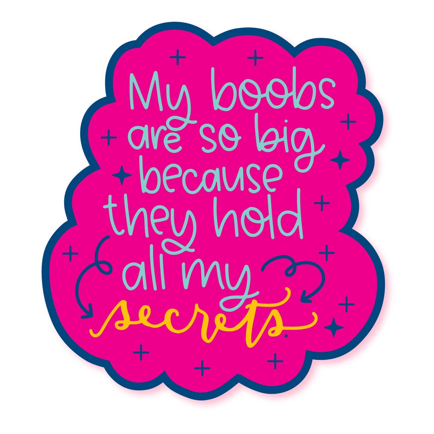 Boobs Hold Secrets Vinyl Waterproof Sticker | Glossy Decal