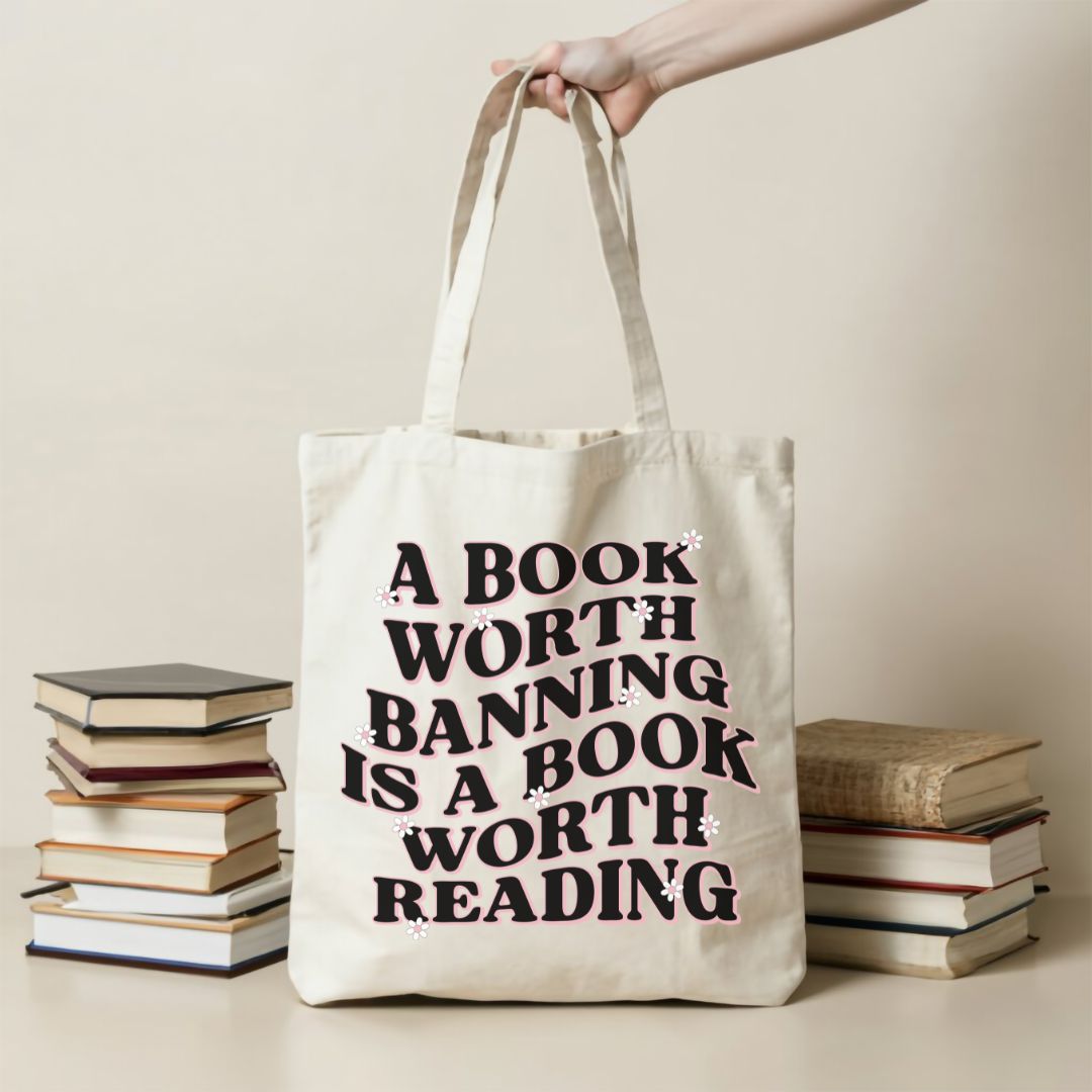 Book Worth Banning is Worth Reading Tote Bag | 15" x 16"
