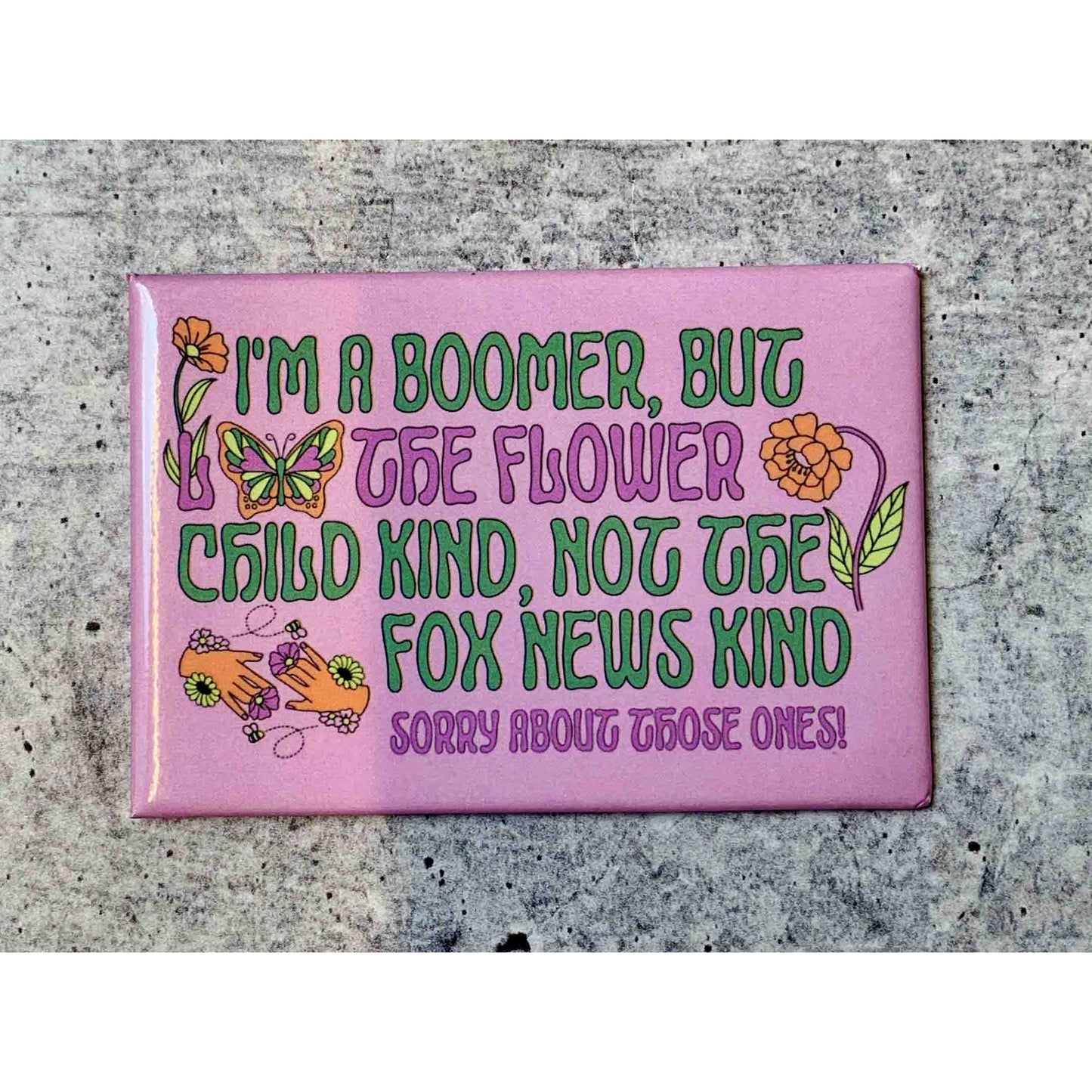 Boomer But Not the Fox News Kind Tote Bag and Magnet Bundle | Canvas Tote and Glossy Refrigerator Magnet