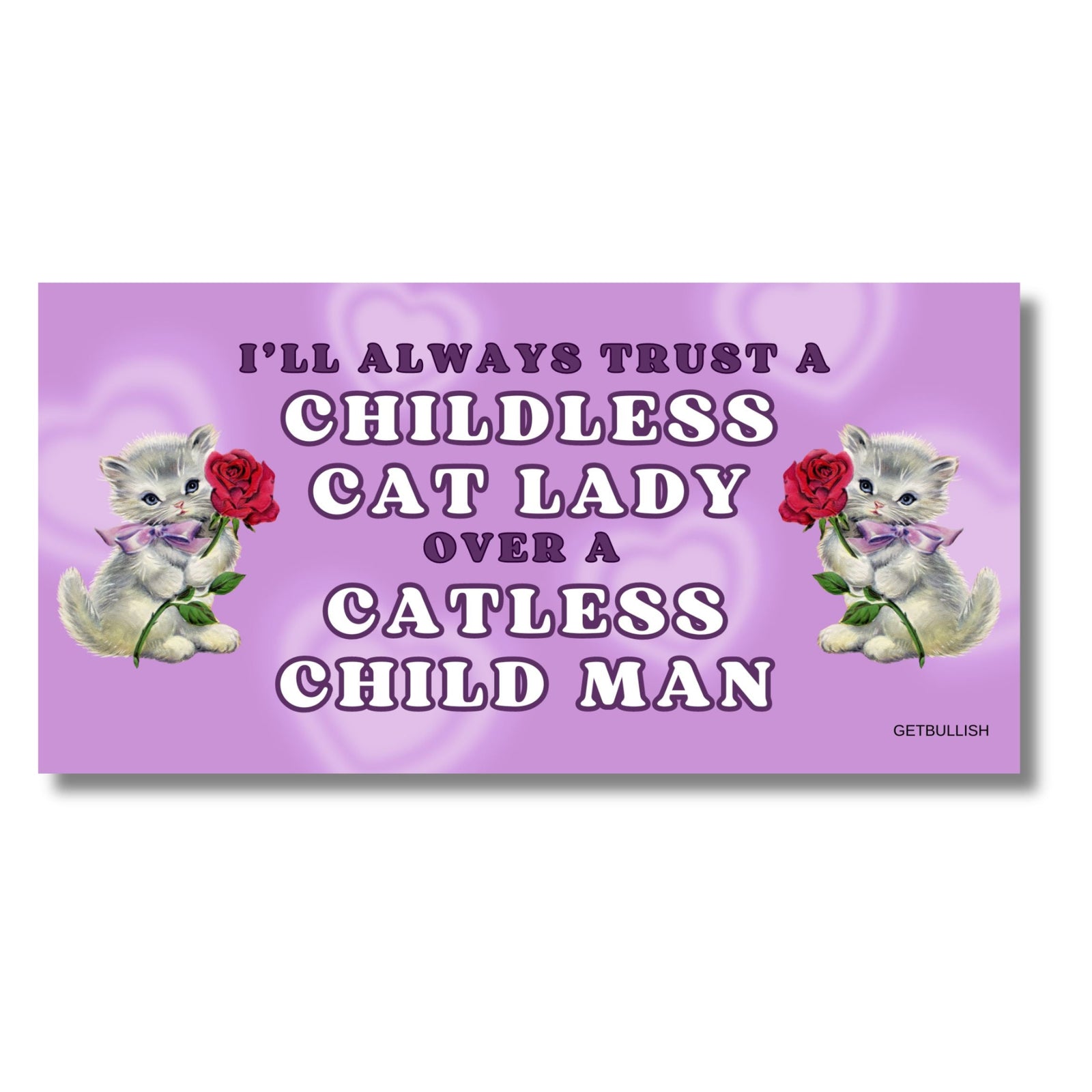 CAR MAGNET: Childless Cat Lady Over a Catless Child Man | Kamala 2024 Election Funny