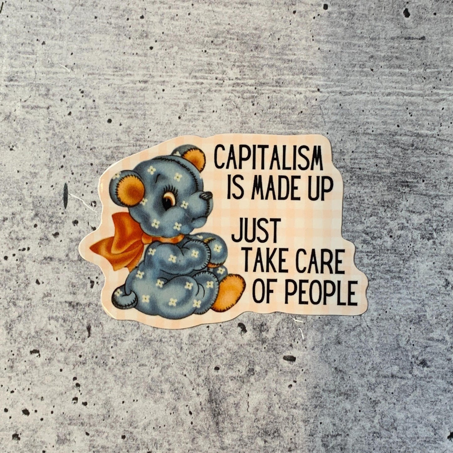 Capitalism Is Made Up Vinyl Sticker