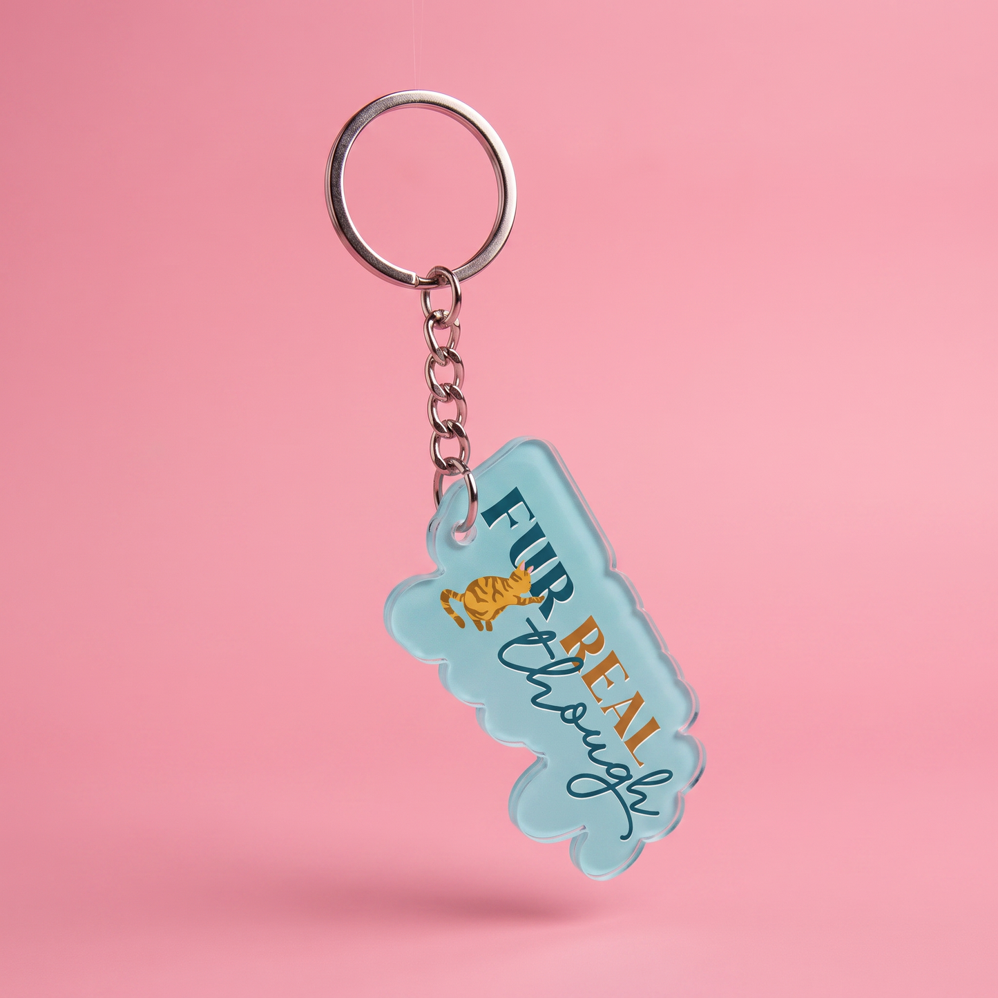 Cat Lover Acrylic Keychains | Fur Real Though and You Are Pawfection