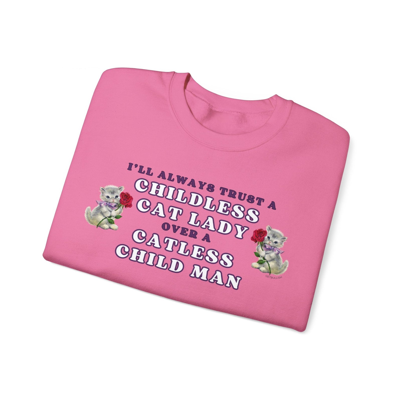 Childless Cat Lady Over Catless Child Man Unisex Heavy Blend™ Crewneck Sweatshirt