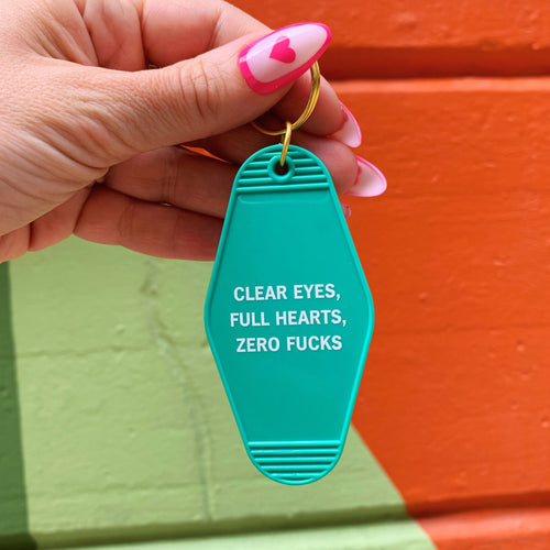 Clear Eyes, Full Hearts, Zero Fucks Motel Style Keychain In Green