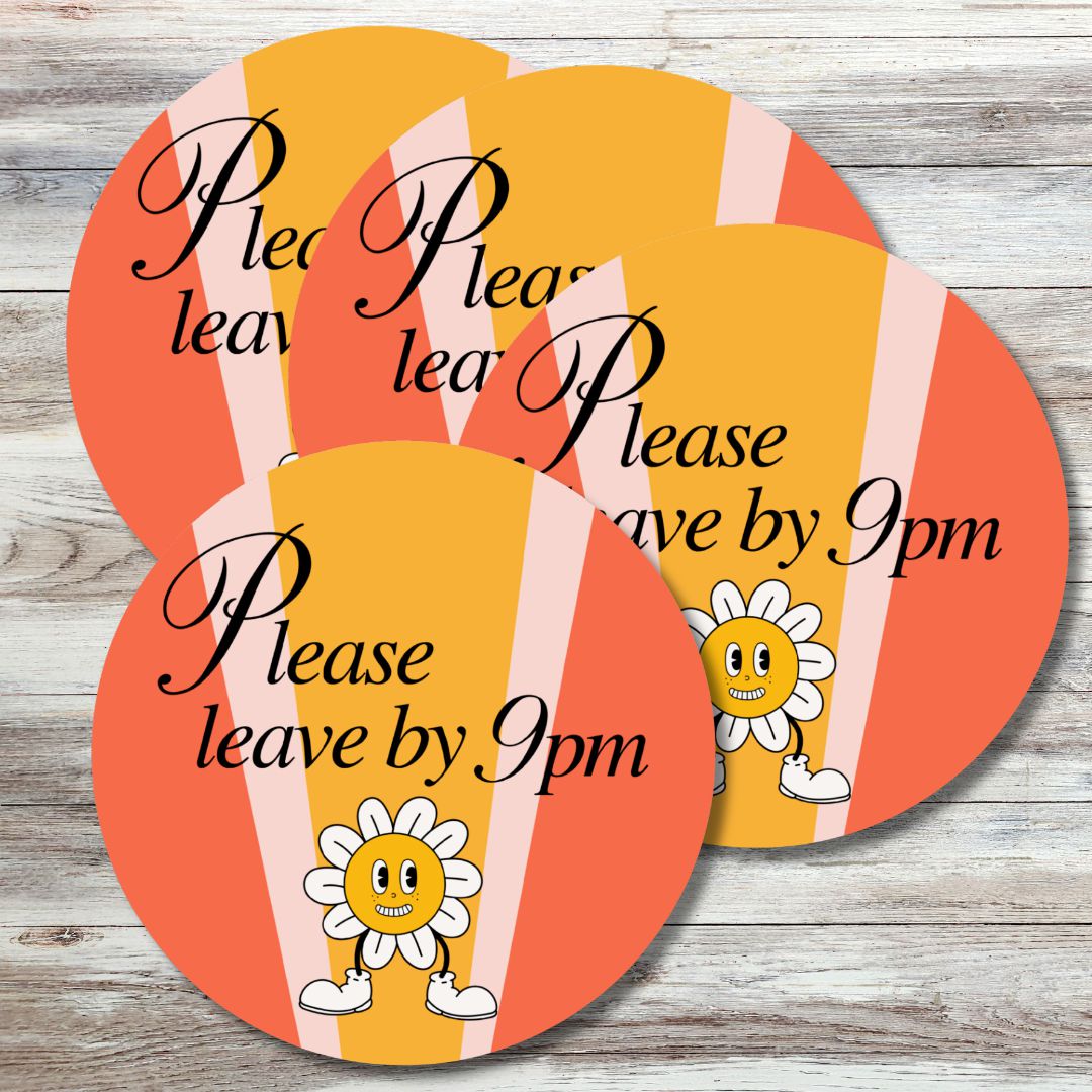 Coasters Set of 25 Please Leave By 9pm Round Coasterboard Coasters