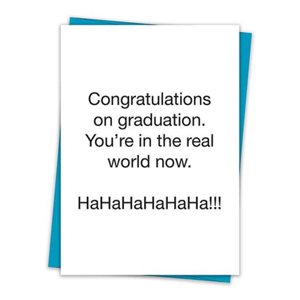 Congratulations on Graduation Hahahaha Greeting Card with Teal Envelope