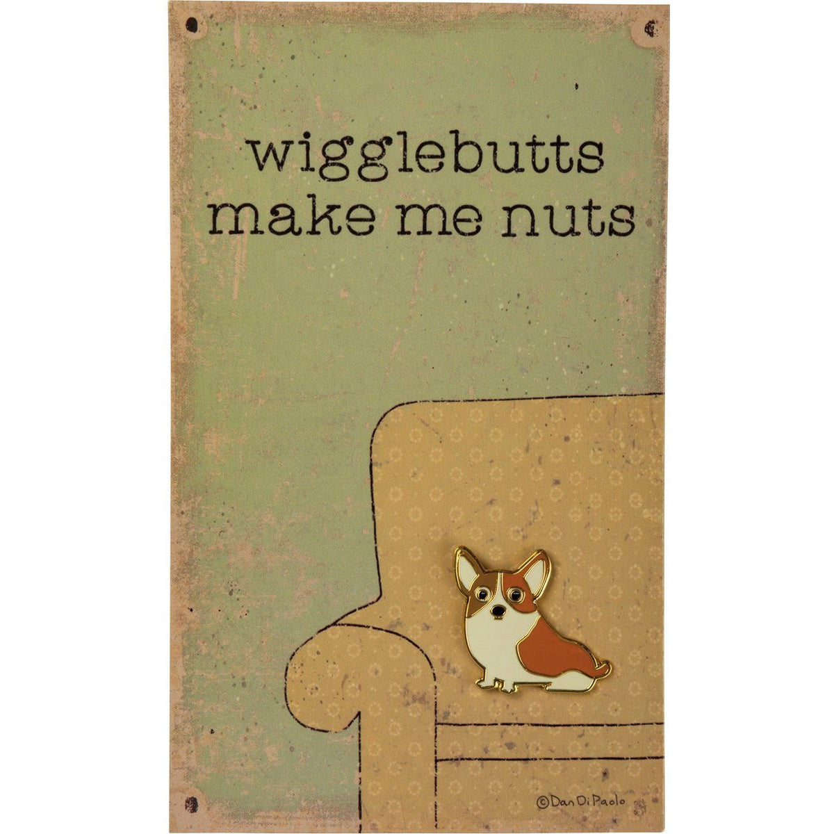 Corgi Wigglebutts Make Me Nuts Enamel Pin On Gift Card