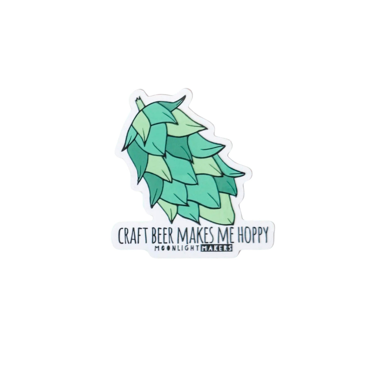 Craft Beer Makes Me Hoppy Vinyl Sticker